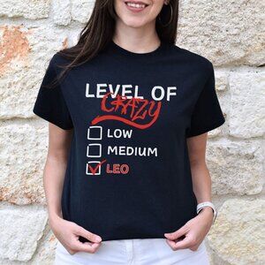 Crazy Zodiac Sign Leo Shirt, July Birthday Gift